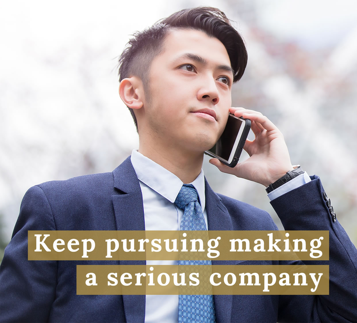 Keep pursuing making a serious company